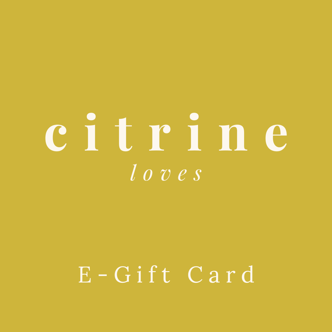 Citrine loves E-Gift Card
